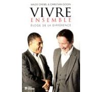 Vivre Ensemble Éloge De La Différence (ebook)