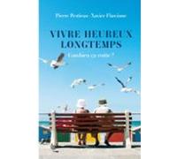 Vivre Heureux Longtemps (ebook)