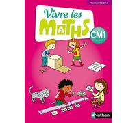 Vivre les maths CM1 – Editorial Nathan