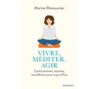 Vivre Méditer Agir (ebook)
