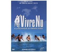 Vivre nu : À la recherche du paradis perdu [Francia] [DVD]