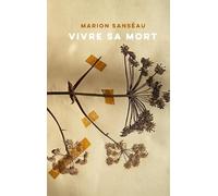 Vivre sa mort