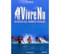 Vivre Un: En Busca Del Paraiso Perdido [DVD]