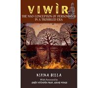 Viwìr: The Nsoʼ Conception of Personhood in a Troubled Era