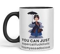 Vixar You Can Just Supercalifuckilistic Kissmyassadocious Mary Poppins Taza de cerámica de 330 ml de color taza regalo té café Navidad oficina hogar divertido broma (negro)
