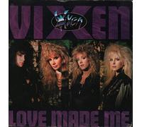Vixen - Love Made Me