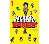 Viz My Hero Academia Smash GN Vol. 01 Paperback Manga: Volume 1