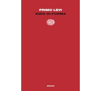 Vizio di forma (Letture Einaudi)