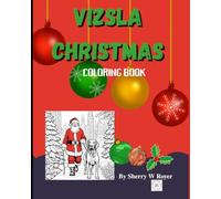 Vizsla Christmas Coloring Book