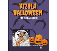 Vizsla Halloween Coloring Book
