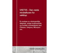 VK2735 - Den neste mirakelkuren for vekttap: En analyse av virkningsmåte, sikkerhet, mulige bruksområder og fordeler sammenlignet med Ozempic, Wegovy, Mounjaro osv.