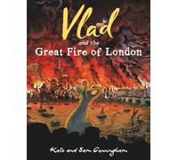 Vlad and the Great Fire of London (A Flea in History)