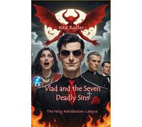 Vlad and the Seven Deadly Sins: The Holy Retribution League