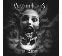 Vlad in tears - Relapse