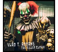 Vlad T. Addams - The Killer Clown