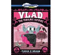 VLAD, THE FABULOUS VAMPIRE