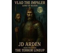 VLAD THE IMPALER: Lord of Blood
