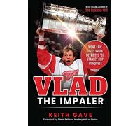Vlad the Impaler: More Epic Tales From Detroit's '97 Stanley Cup Conquest