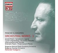 Vladigerov/Bulgarian Chamber Orchestra/+ - Pancho Vladigerov: Orchestral Works, Vol. 3
