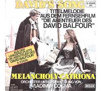 Vladimir Cosma - COSMA, VLADIMIR - ORCHESTER UNTER DER LEITUNG VON / DAVID´S SONG / TITELMELODIE AUS DEM FERNSEHFILM "DIE ABENTEUER DES DAVID BALFOUR" / MELANCHOLY CATRIONA / 1978 / Bildhülle / DECCA # 6.12408 AC / 612408 / Deutsche Pressung / 7" Vinyl Single Schallplatte / Filmmusik / OST / Original Sound Track /