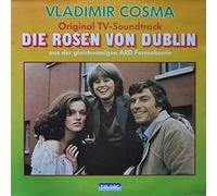 Vladimir Cosma - Die Rosen Von Dublin - Original TV-Soundtrack
