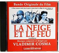 Vladimir Cosma - Lara Fabian - BOF OST LA NEIGE ET LE FEU