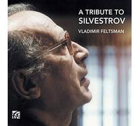 Vladimir Feltsman : Hommage à Silvestrov.