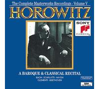Vladimir Horowitz - Baroque & Classical Recital