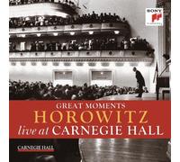 Vladimir Horowitz - Great Moments Of Vladimir Horowitz Live At Carnegie Hall