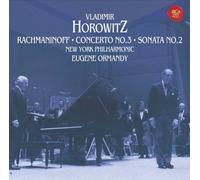 Vladimir Horowitz - Rachmaninoff: Piano Concerto No. 3 & Piano Sonata