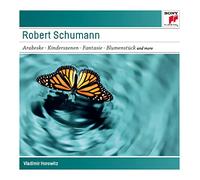 Vladimir Horowitz - Schumann: Arabeske, Op. 18; Kinderszenen