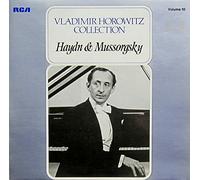 Vladimir Horowitz - Vladimir Horowitz Collection, Vol. 10: Haydn & Mussorgsky [Vinyl LP] [Schallplatte]