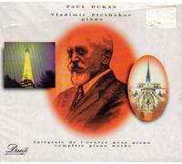 Vladimir Pleshakov - Intégrale de l'Oeuvre pour Piano de Paul Dukas par Vladimir Pleshakov - Complete Piano Works