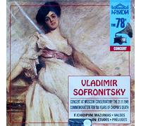 Vladimir Sofronitsky - Plays Chopin & Scriabin