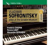 Vladimir Sofronitzki at the Scriabin Museum - Vol.9