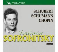 Vladimir Sofronitzki, Pianiste - Vol.16 / Impromptus (Op.90 N°1, 3 & 4 - Op.142 N°2) - Sonate N°1 Op.11 - Polonaise Op.44