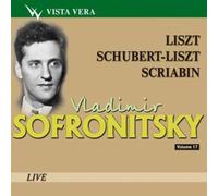 Vladimir Sofronitzki, Pianiste - Vol.17 / Sonate pour Piano - Lieder - Prélude Op.67 N°1. Danses Op.73 N°1 & 2. Sonate N°5 Op.53. Poème Op.32 N°1