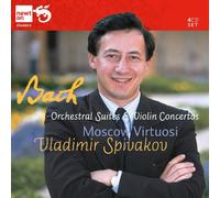 Vladimir Spivakov - Bach; Orchestral Suites & Concertos