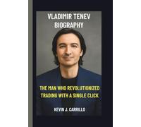 VLADIMIR TENEV: THE MAN WHO REVOLUTIONIZED TRADING WITH A SINGLE CLICK