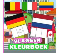 vlaggen kleurboek: Kleur en ontdek wereldvlaggen van verschillende landen, educatief en leerzaam aardrijkskundeboek voor kinderen en volwassenen, ontdek landen geweldig cadeau voor jongens en meisjes