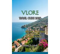 VLORE TRAVEL GUIDE 2025