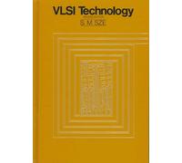 VLSI Technology (MCGRAW HILL SERIES IN ELECTRICAL AND COMPUTER ENGINEERING)