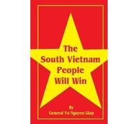 Vo Nguyen Giap The South Vietnam People Will Win (Tapa blanda)