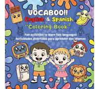 Vocaboo!! English and Spanish Coloring Book: Fun activities to learn two languages / Actividades divertidas para aprender dos idiomas