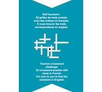 Vocabulaire du Tourisme Mots Croisés: 52 grilles bilingues pour s'amuser et apprendre ! (Vocabulaire Anglais - Français)