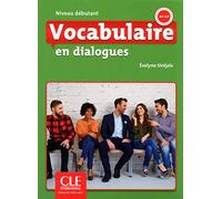 Vocabulaire en dialogues. A1-A2 ( + CD): Livre debutant + CD - 2eme edition (GRAMMAIRE)
