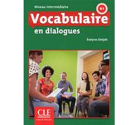 Vocabulaire en Dialogues. B1 ( + CD): Livre intermediaire + CD 2eme edition (GRAMMAIRE)