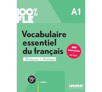 Vocabulaire essentiel du français A1: 33 leçons, 14 bilans