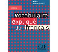 Vocabulaire Explique Du Francais Textbook (Intermediate/Advanced) (French Edition) by Mimran (2004) Paperback
