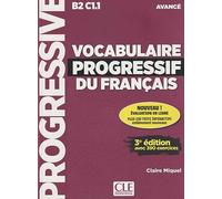Vocabulaire Progressif Du Français B2-c1.1 Avance (3e Edition )